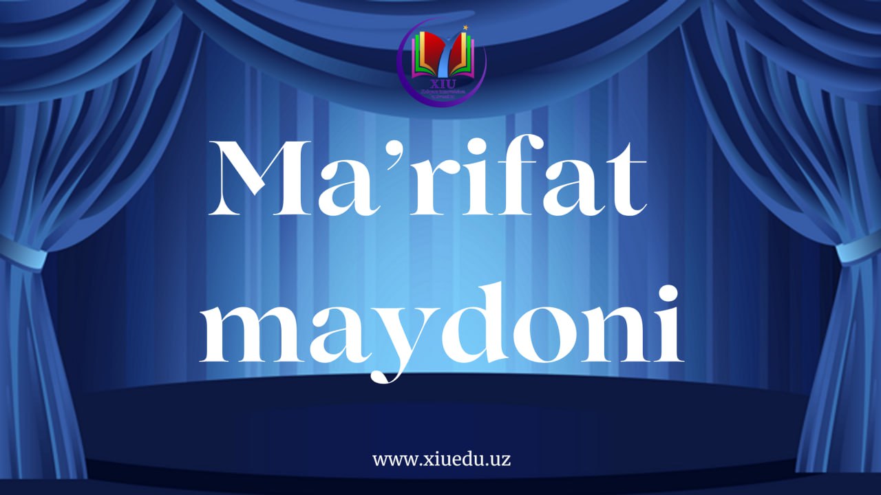 "Ma'rifat maydoni" Respublika tanlovinining 1-bosqichi o'tkaziladi.